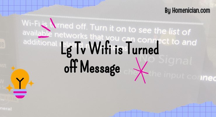Lg Tv Wifi is Turned off Message