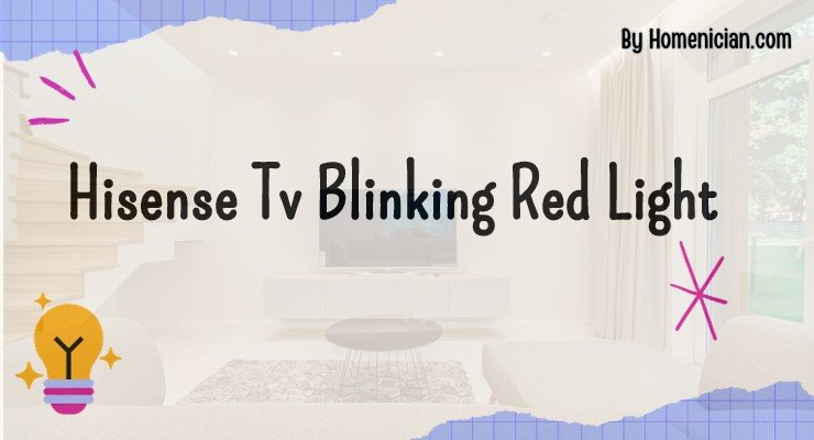 Hisense Tv Blinking Red Light
