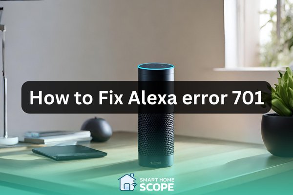 Alexa Error 701