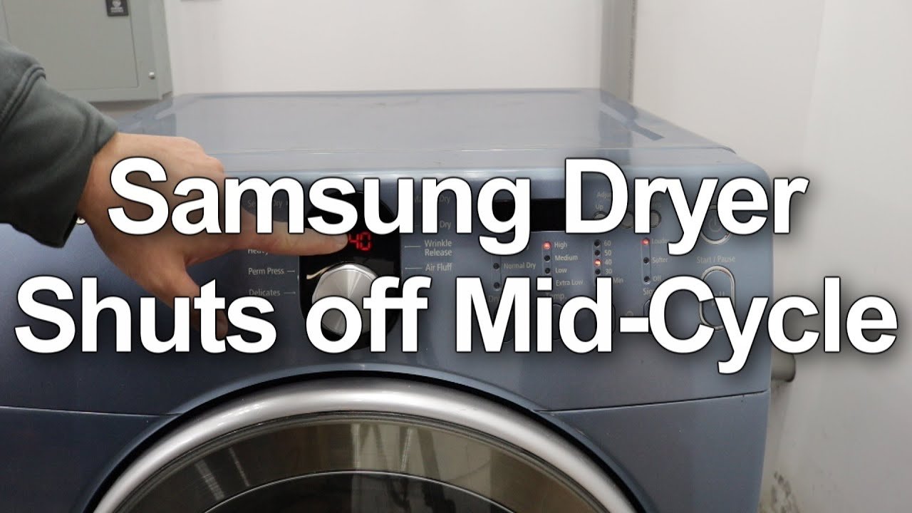 Samsung Dryer Stops Early
