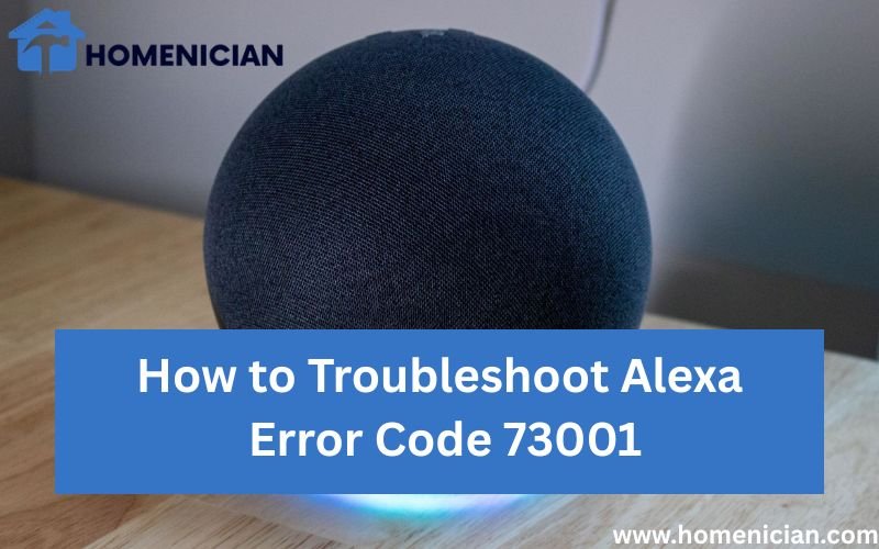 How to Troubleshoot Alexa Error Code 73001-FI